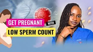 Thumbnail: How to GET PREGNANT with your Partners LOW SPERM COUNT