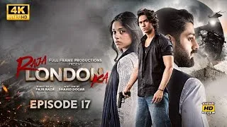 Thumbnail: Raja London Ka Episode 17 | 25 July 2026 | Samar Jafri | Zaviyar Ejaz | Ameema Saleem HD Review 