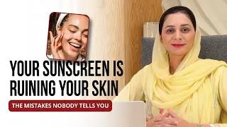 Thumbnail: Sunscreen Mistakes That Damage Pakistani Skin | Dr. Amna
