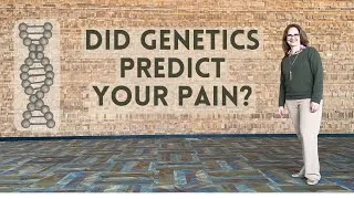 Thumbnail: The Science Behind Pain & Genetics.
