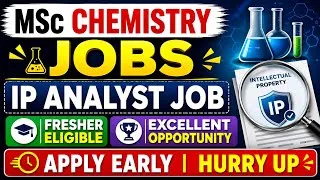 Thumbnail: MSc Chemistry Fresher Jobs | IP Analyst Jobs | Excellent Opportunity
