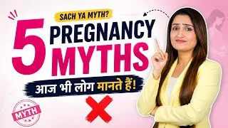 Thumbnail: Stop Believing These 5 Pregnancy Myths! (Sach Ya Myth)