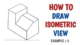 Thumbnail: How to draw isometric view [Example No 5]