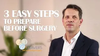 Thumbnail: 3 Easy Steps to Prepare for Surgery with Dr. Brett Leavers