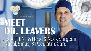 Thumbnail: Meet Dr Brett Leavers: Expert ENT & Head & Neck Surgeon | Nasal, Sinus, & Paediatric Care