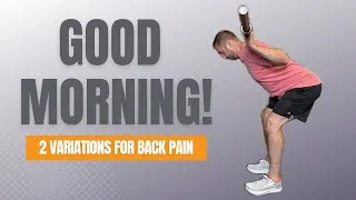 Thumbnail: Good Morning Exercise For Lower Back Pain (2 Easy Variations)