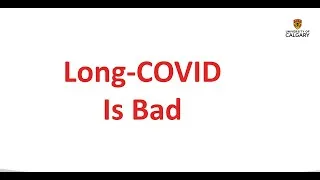 Thumbnail: Long-COVID is Bad (a super quick summary)