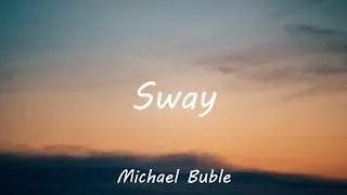 Thumbnail: Michael Bublé - Sway (Lyrics)
