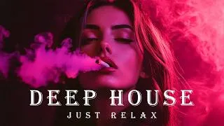 Thumbnail: Smoke Mood — Just Relax | Deep House Mix 2026 • Chill / Night Vibes / Stress Relief #22