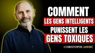 Thumbnail: La façon la plus intelligente de gérer les personnes toxiques  Christophe André