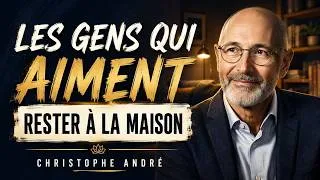 Thumbnail: Voilà ce que Dit ta Personnalité si tu Aimes ne Jamais Sortir  Christophe André