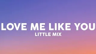 Thumbnail: Little Mix - Love Me Like You (Lyrics)