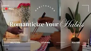 Thumbnail: Simple habits to to Romanticize your Daily Routine 🌹✨| Slow living Vlog