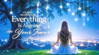 Thumbnail: Everything Is Aligning in Your Favor ⋆｡ ♡ | A Powerful Guided Meditation ♡🌷