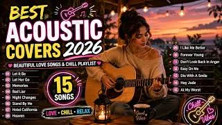 Thumbnail: BEST ACOUSTIC COVERS 2026 🎵 | BEAUTIFUL LOVE SONGS & CHILL PLAYLIST