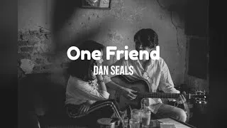 Thumbnail: One Friend by Dan Seals