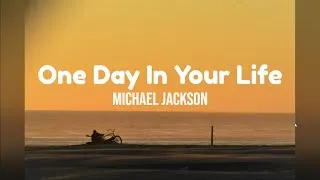 Thumbnail: One Day In Your Life by Michael Jackson w/ lyrics