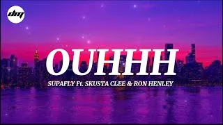 Thumbnail: OUHHH - SUPAFLY Ft. Skusta Clee & RonHenley