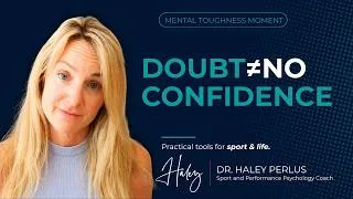 Thumbnail: Can You Have Self Doubt AND Confidence? Here’s the Truth