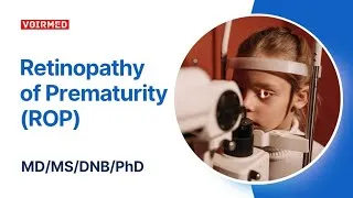 Thumbnail: RETINOPATHY OF PREMATURITY | MEDICAL BLOG VIDEO SERIES