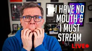 Thumbnail: I Have No Mouth & I Must Stream