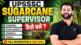 Thumbnail: UPSSSC Sugarcane Supervisor Kaise bane ? | UPSSSC Sugarcane Supervisor Syllabus, Eligibility,