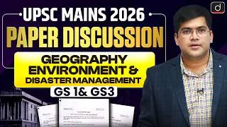 Thumbnail: UPSC Mains 2026 Geography & Environment Questions Analysis | GS 1 | GS 3| UPSC | Drishti IAS English