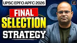 Thumbnail: EPFO APFC 2026: Final Selection Roadmap | Smart Preparation Strategy | Drishti IAS English