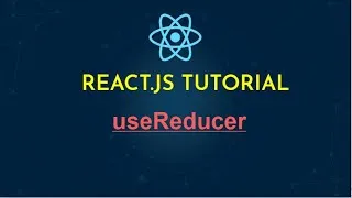 Thumbnail: React Hooks Tutorial - useReducer Hook | What is useReducer Hook in React