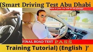 Thumbnail: Smart Driving Test Abu Dhabi/How To pass Driving Test In first attempt/0502131669/English/