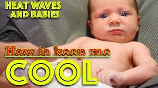 Thumbnail: Why babies suffer in the heat? Tips How to keep your infant cool from a doctor - Dr Gill
