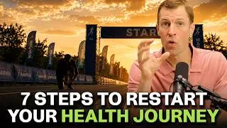 Thumbnail: 7 First Things I'd Do If I Had to Start My Health Journey Over