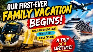 Thumbnail: Our FIRST-EVER Family Carnival Cruise Vacation and Brightline Train Ride! 