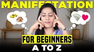 Thumbnail: Manifestation for Beginners: A to Z Concept, bilkul aasan bhasha mein (Part 1) | Dr. Karishma Ahuja