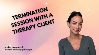 Thumbnail: How to Navigate the Termination Session with a Therapy Client