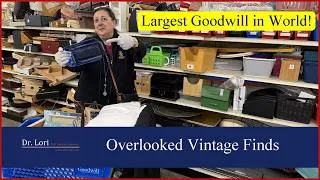 Thumbnail: Buy These Overlooked Vintage Finds - Shopping at World's Largest Goodwill Store with Dr. Lori