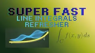 Thumbnail: Super Fast Line Integrals Refresher
