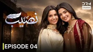 Thumbnail: Naseeb Episode 4 | New Blockbuster Pakistani Drama 2026 | Laiba Khan & Eman Khan | 751R