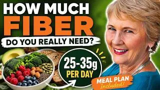 Thumbnail: Over 50? How Much Fiber Do You REALLY Need? The Answer May Surprise You