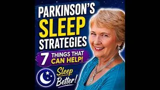 Thumbnail: Parkinson’s Strategies For Sleep That May Help