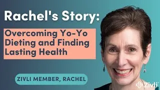 Thumbnail: Rachel's Story: Overcoming Yo-Yo Dieting and Finding Lasting Health