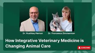 Thumbnail: How Integrative Veterinary Medicine is Changing Animal Care | Expert Talk