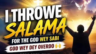 Thumbnail: I Throwe Salama | Nigerian Gospel Praise Song (Pidgin Worship)