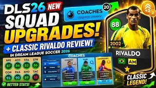Thumbnail: DLS 26 NEW | SQUAD UPGRADES! + CLASSIC PLAYER RIVALDO REVIEW | DREAM LEAGUE SOCCER 2026