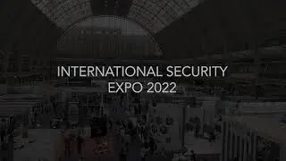 Thumbnail: International Security Expo 2022 - Show highlights