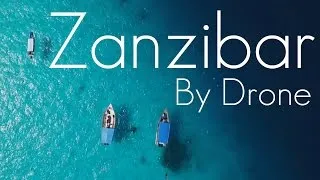 Thumbnail: Drone video of Zanzibar, Tanzania  - By Featured Creator Fabian Zierhut