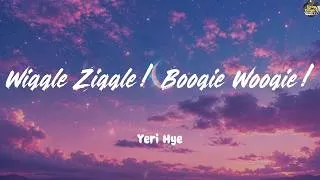 Thumbnail: Yeri Hye - Wiggle Ziggle! Boogie Woogie! (Lyrics)