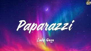 Thumbnail: Paparazzi - Lady Gaga (Lyrics) Rihanna, JAY-Z, Sia, Sean Paul, Ed Sheeran