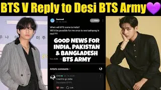 Thumbnail: BTS V Reply India, Pakistan & Bangladesh BTS Army 😭 BTS Reply for DESI ARMY Full Explain 💜