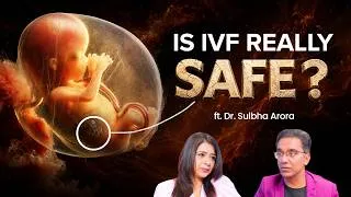 Thumbnail: 5 Myths About IVF You Should Stop Believing | Dr. Sulbha Arora x Dr. Pal